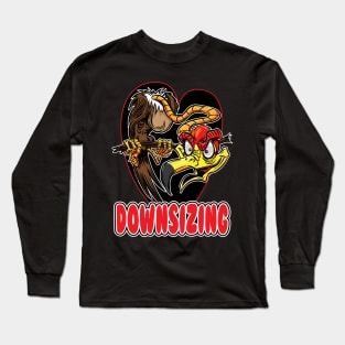 Downsizing Notice delivered by Buzzard Long Sleeve T-Shirt